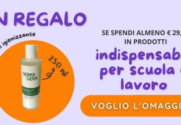 Detergente mani igienizzante in regalo! OFFERTA TERMINATA