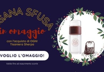 Tisana in regalo con l'acquisto di ogni tisaniera Sherpa - OFFERTA TERMINATA