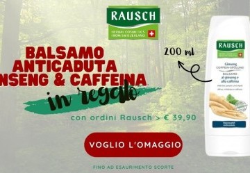 Balsamo Rausch in regalo! - OFFERTA TERMINATA