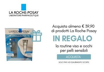 In regalo per te la routine struccante La Roche Posay